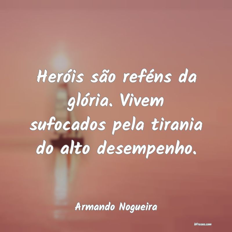 Frases de Armando Nogueira