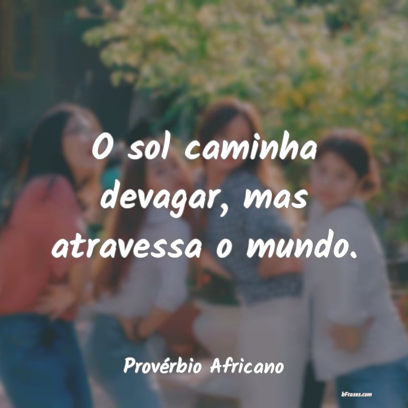Frases de Provérbio Africano
