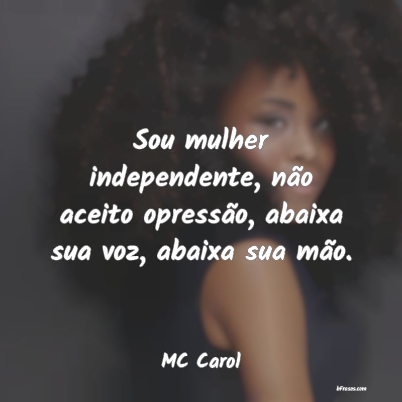 Frases de MC Carol