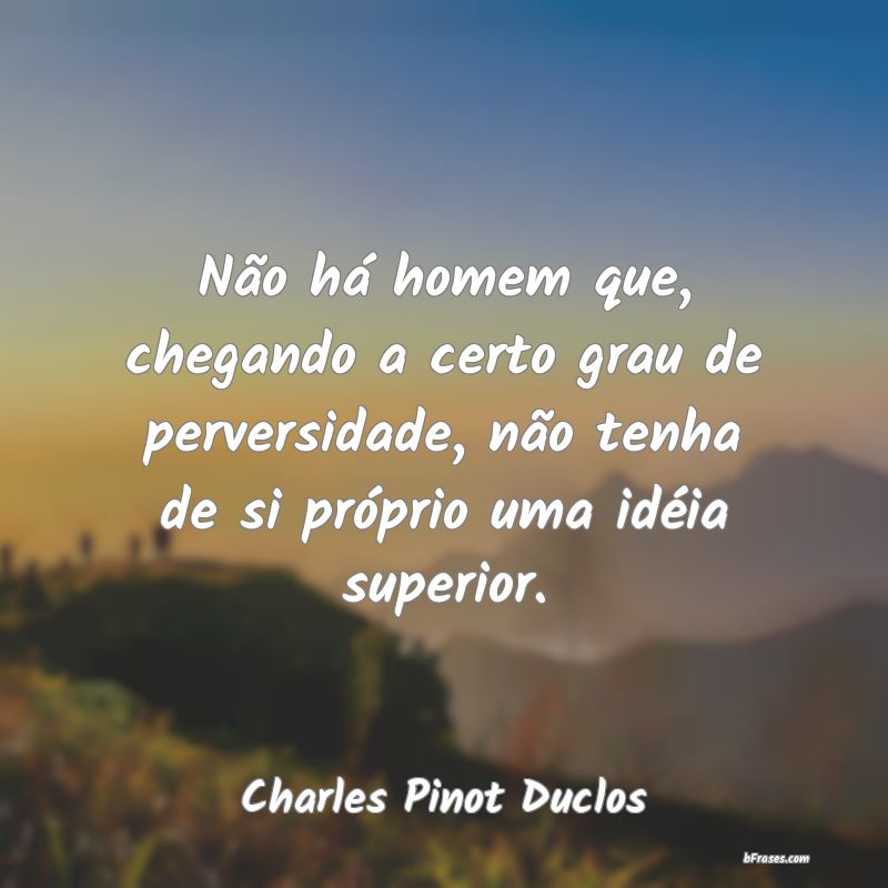 Frases de Charles Pinot Duclos