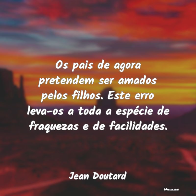Frases de Jean Doutard