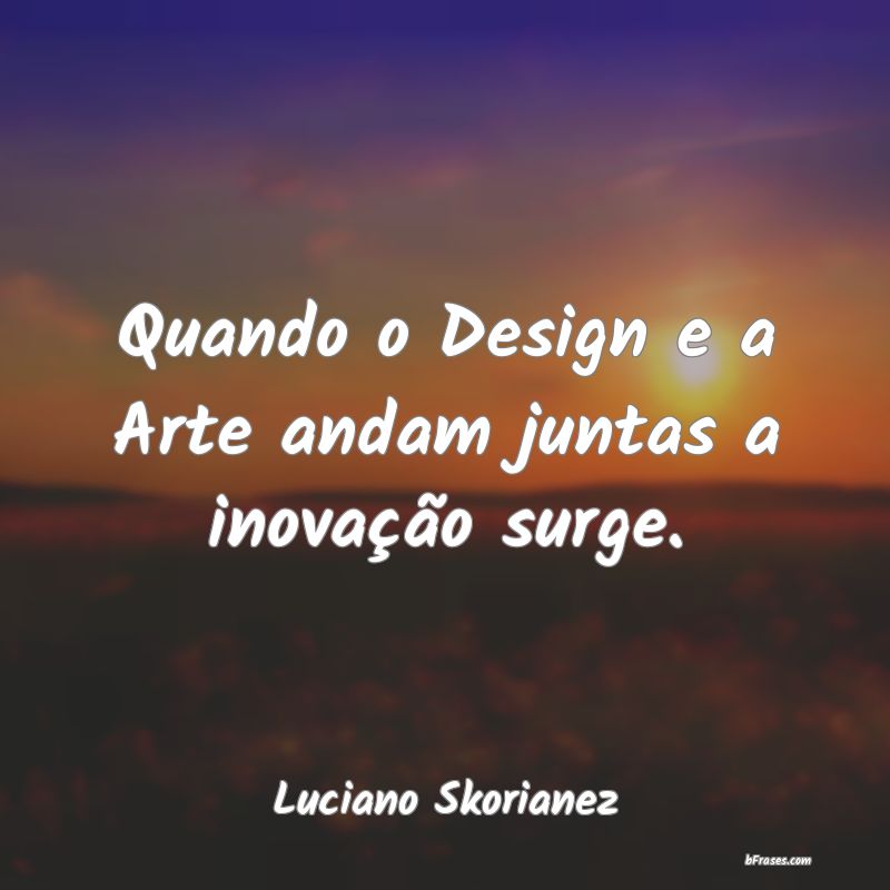 Frases de Luciano Skorianez