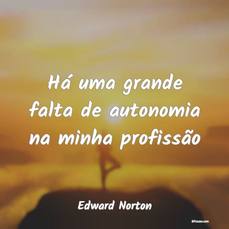 Frases de Edward Norton