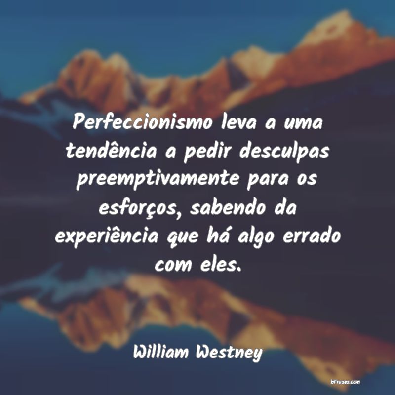 Frases de William Westney