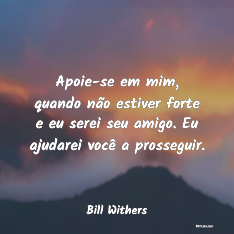 Frases de Bill Withers