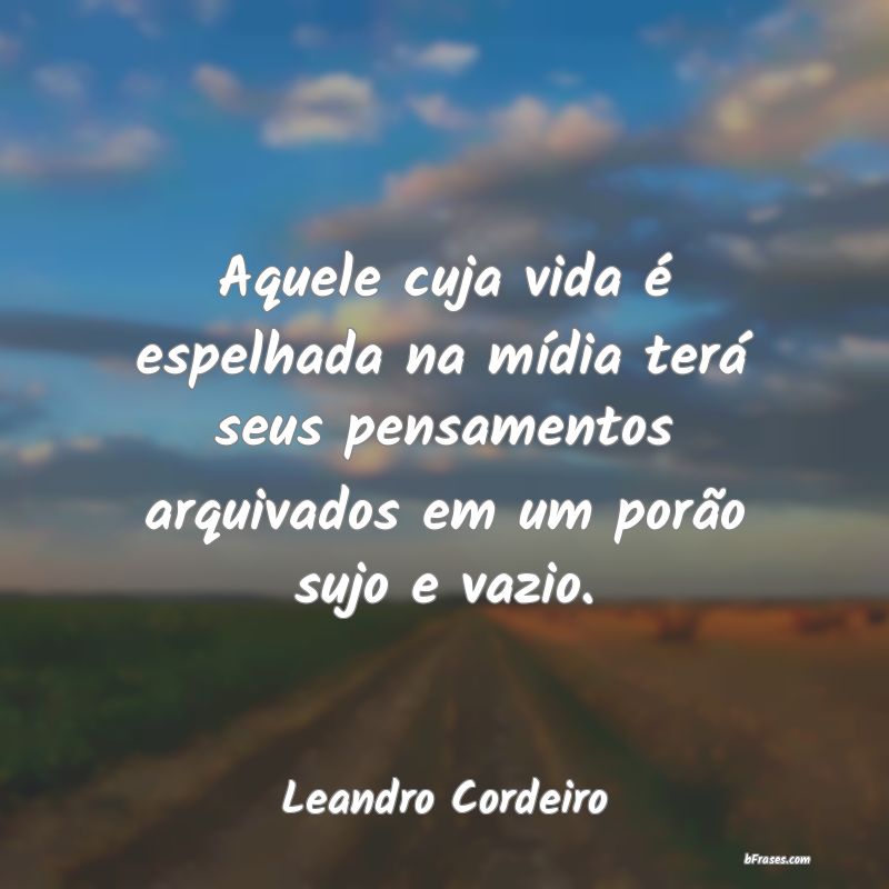 Frases de Leandro Cordeiro