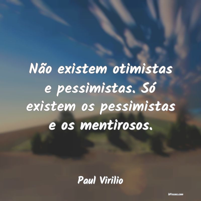 Frases de Paul Virilio