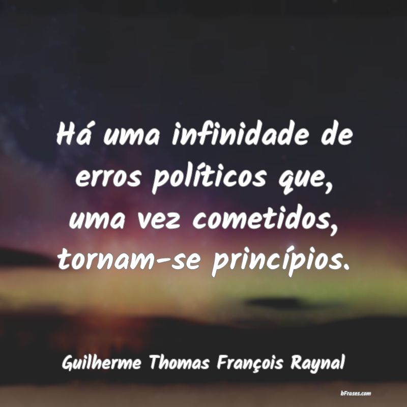 Frases de Guilherme Thomas François Raynal