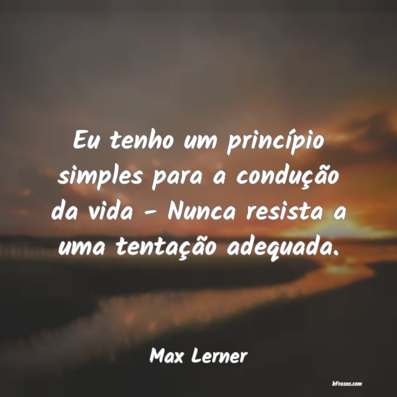 Frases de Max Lerner
