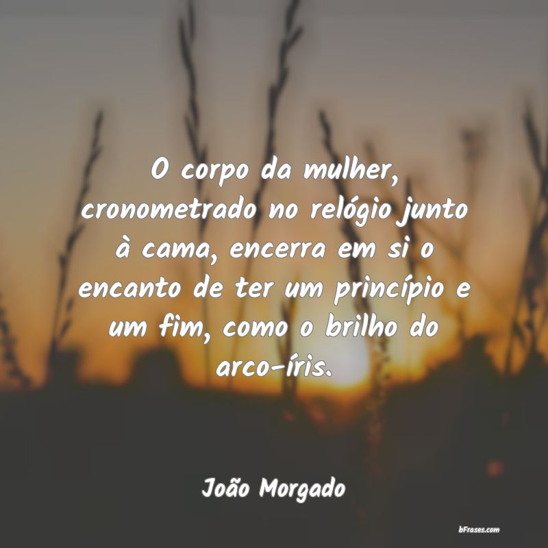 Frases de João Morgado