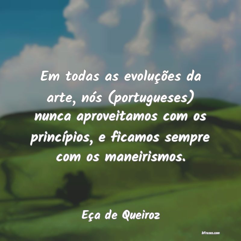 Frases de Eça de Queiroz