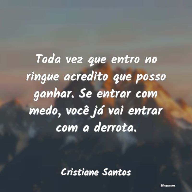Frases de Cristiane Santos