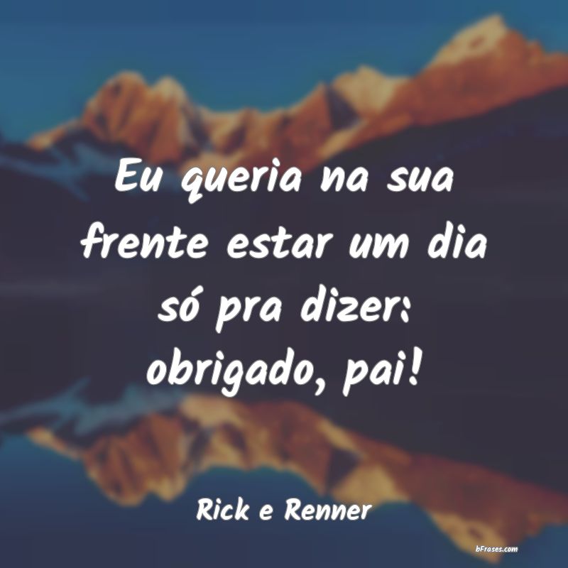 Frases de Rick e Renner