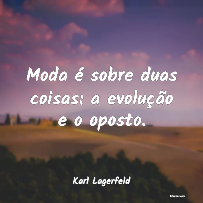 Frases de Karl Lagerfeld