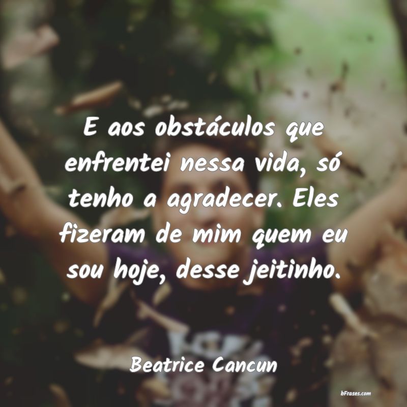 Frases de Beatrice Cancun
