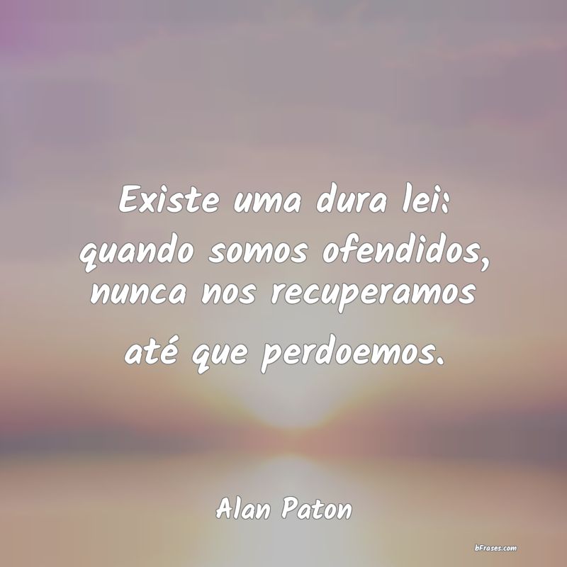Frases de Alan Paton