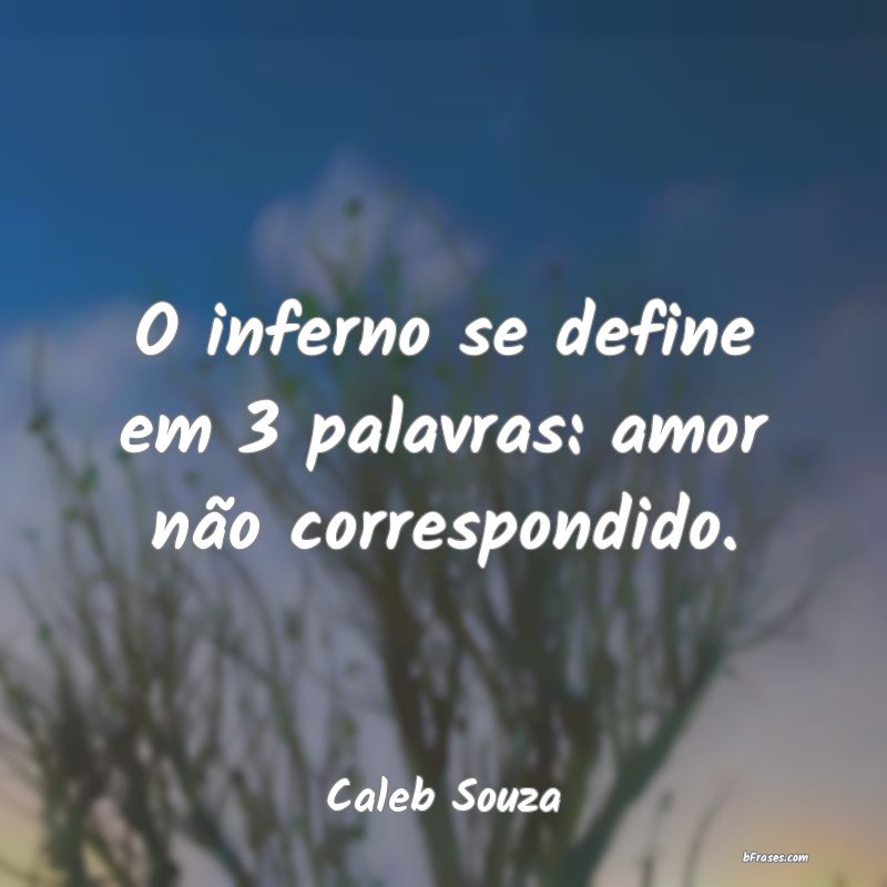 Frases de Caleb Souza
