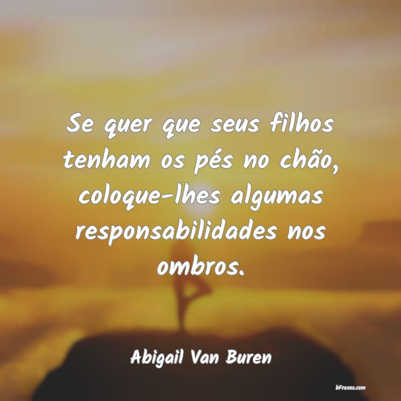 Frases de Abigail Van Buren