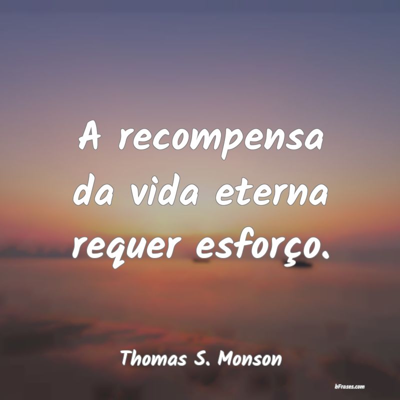 Frases de Thomas S. Monson