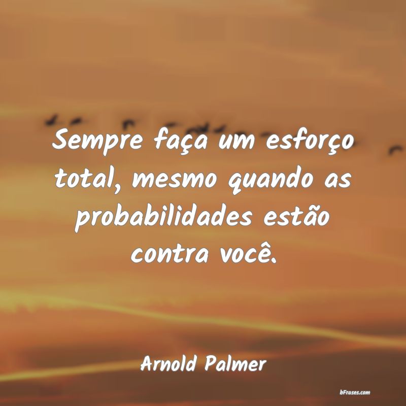 Frases de Arnold Palmer