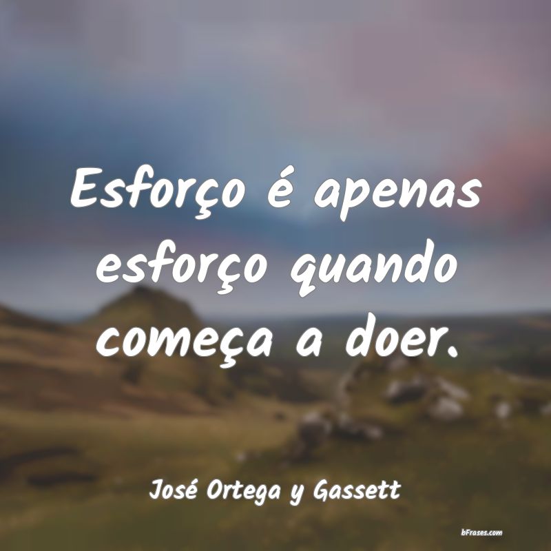 Frases de José Ortega y Gassett