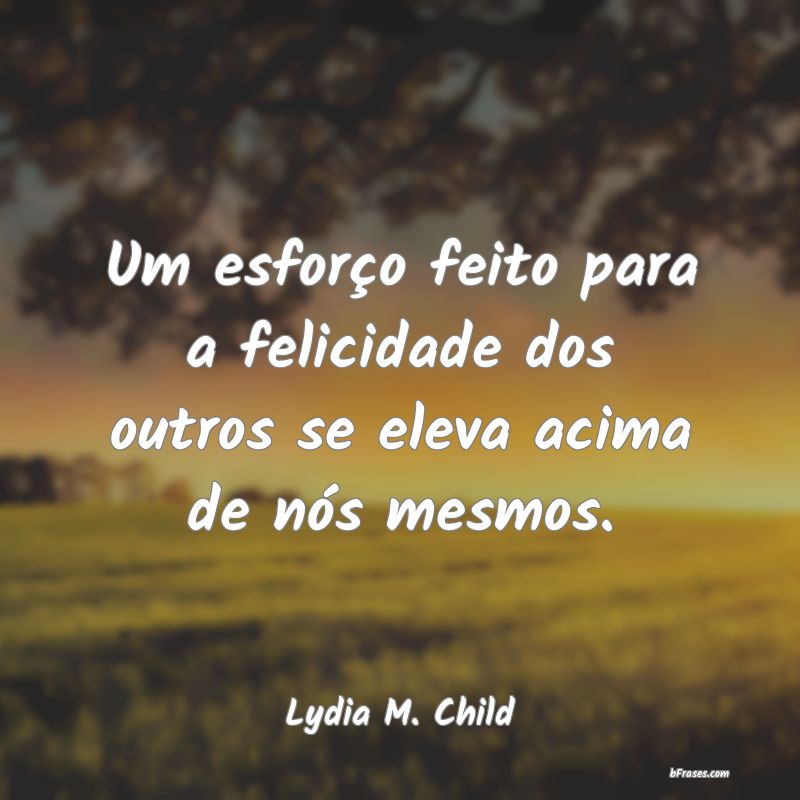 Frases de Lydia M. Child