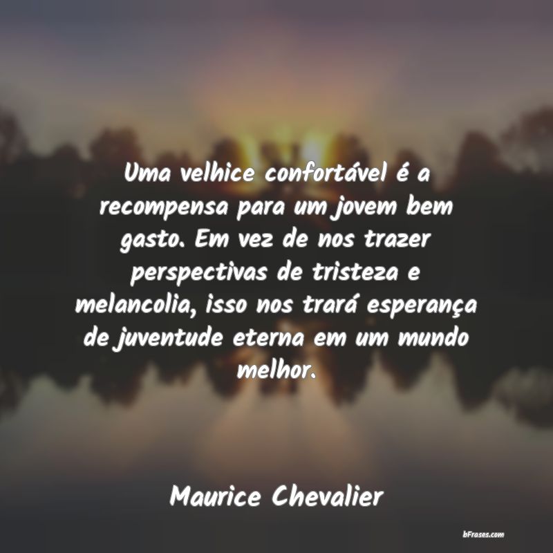 Frases de Maurice Chevalier