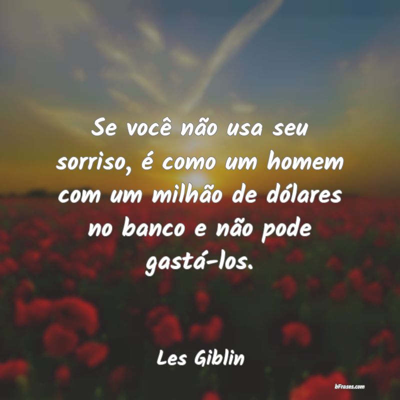Frases de Les Giblin