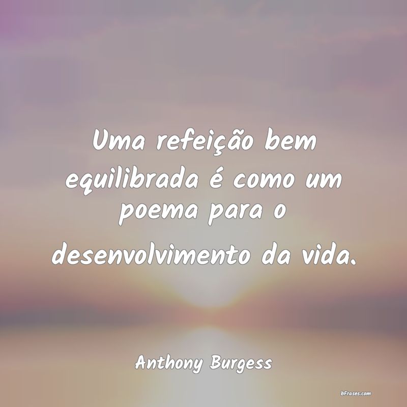 Frases de Anthony Burgess