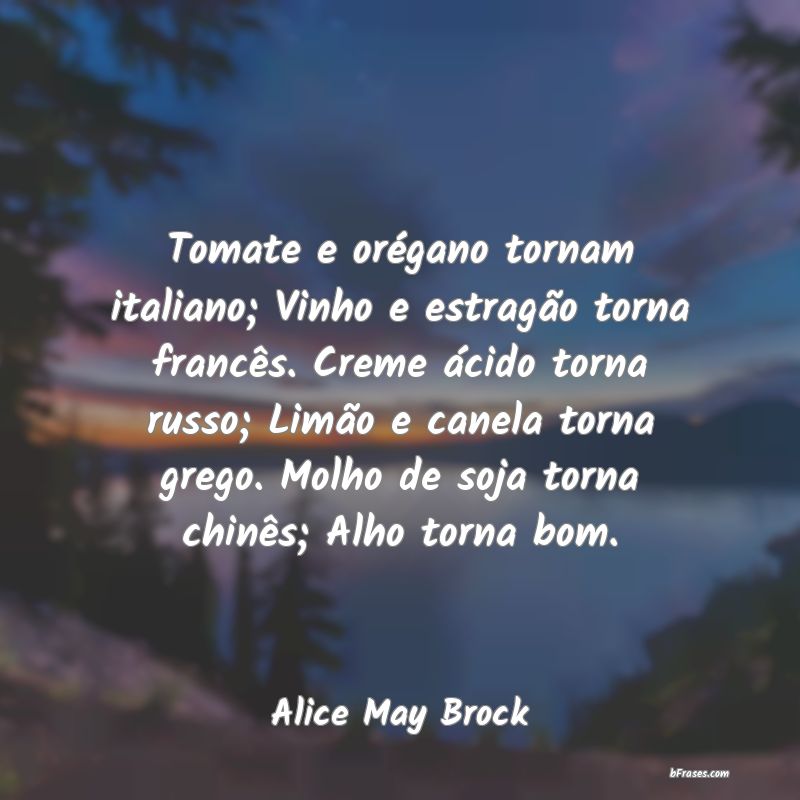 Frases de Alice May Brock