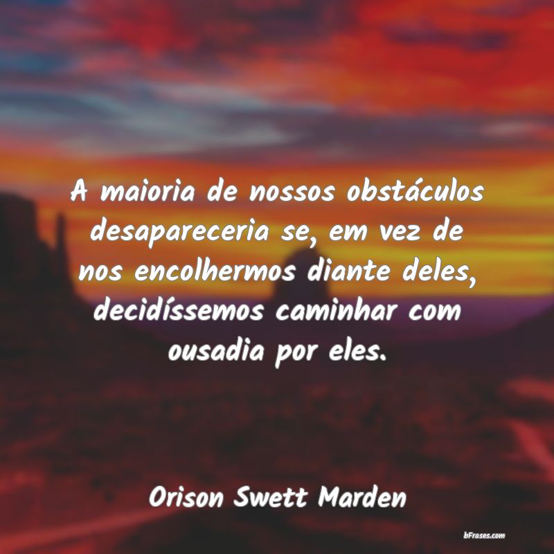 Frases de Orison Swett Marden