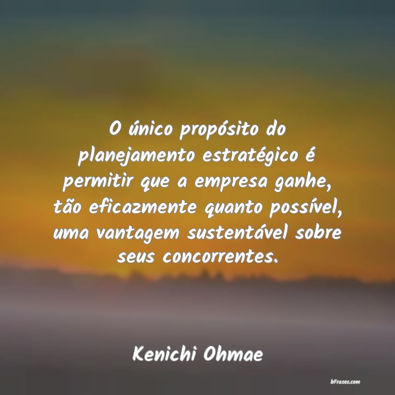 Frases de Kenichi Ohmae
