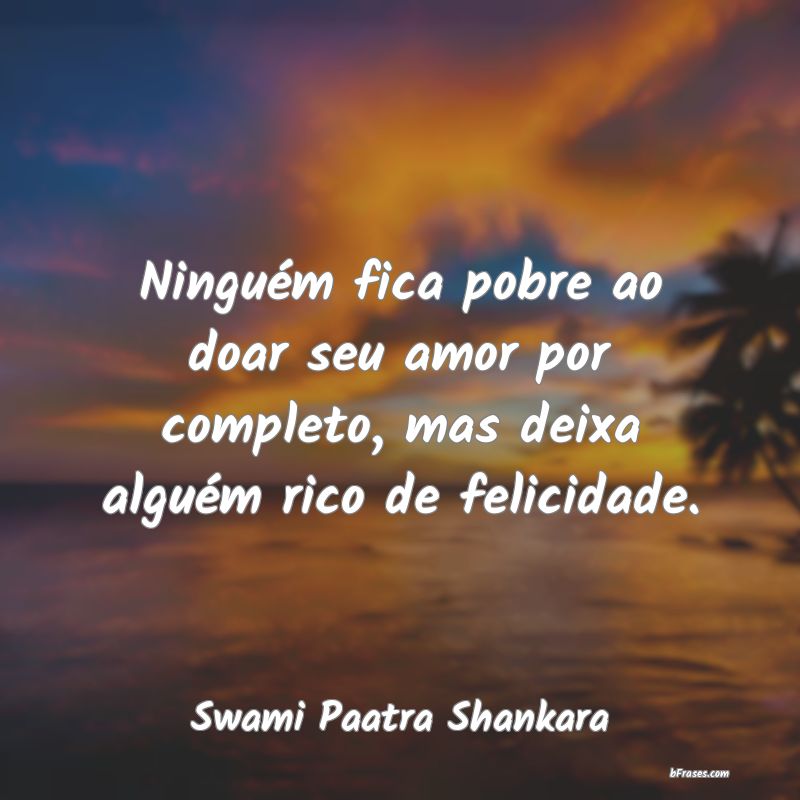 Frases de Swami Paatra Shankara