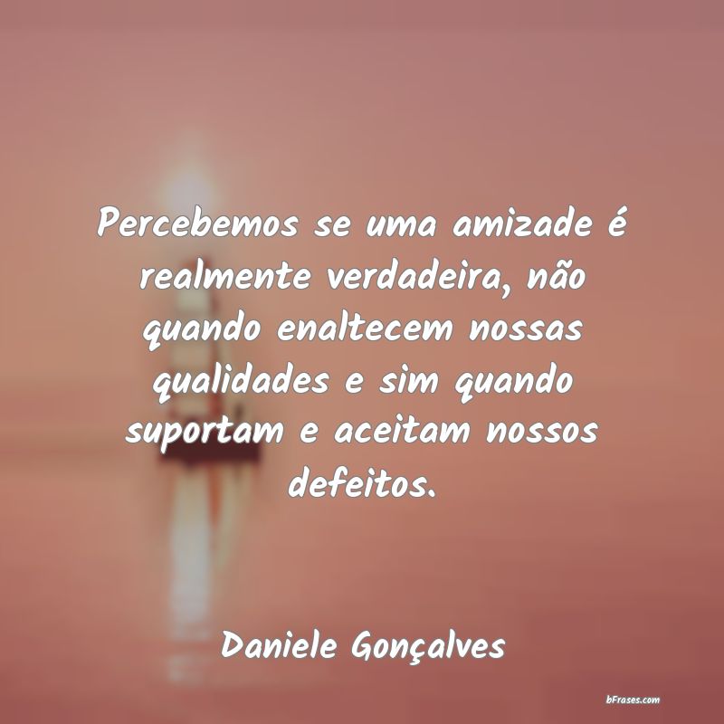 Frases de Daniele Gonçalves