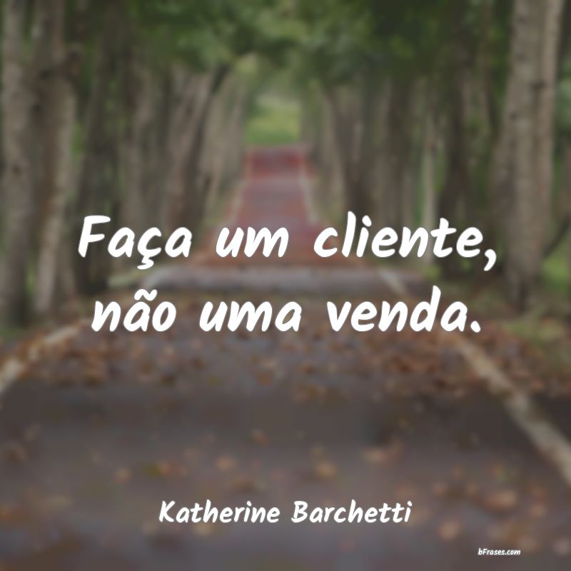Frases de Katherine Barchetti