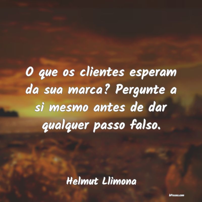 Frases de Helmut Llimona
