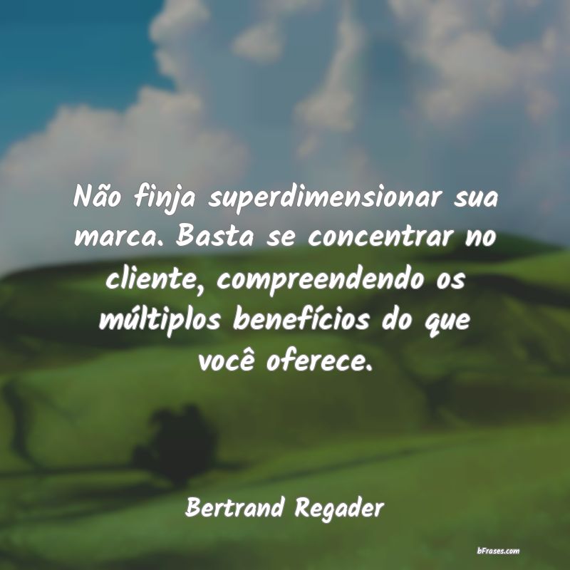 Frases de Bertrand Regader