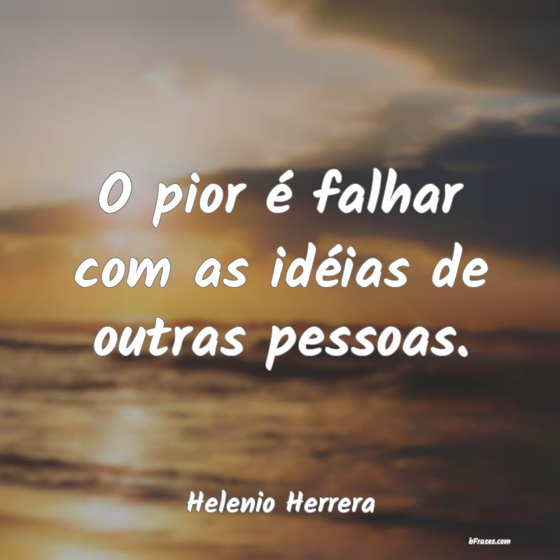 Frases de Helenio Herrera