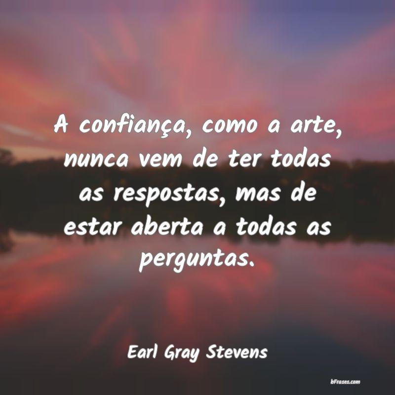 Frases de Earl Gray Stevens