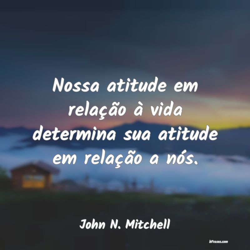 Frases de John N. Mitchell