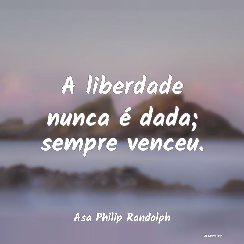 Frases de Asa Philip Randolph