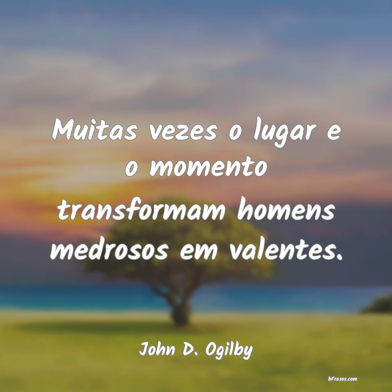 Frases de John D. Ogilby