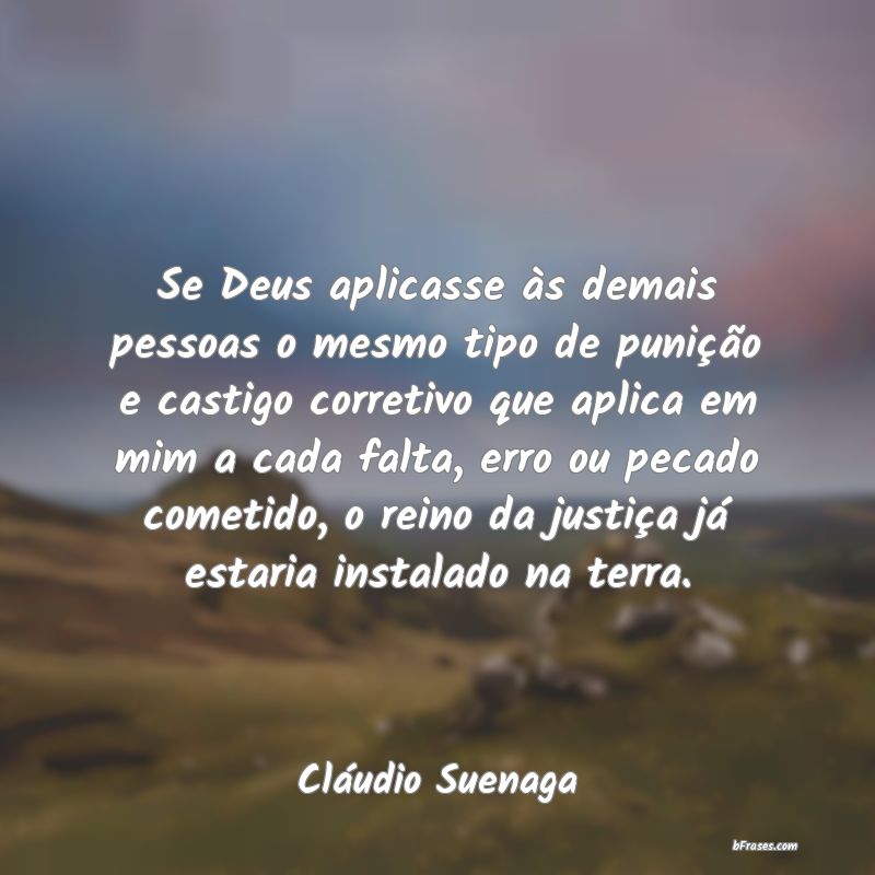 Frases de Cláudio Suenaga