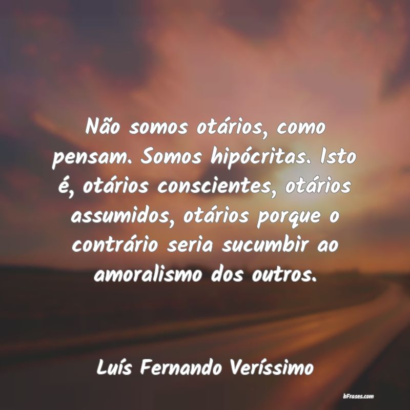 Frases de Luís Fernando Veríssimo