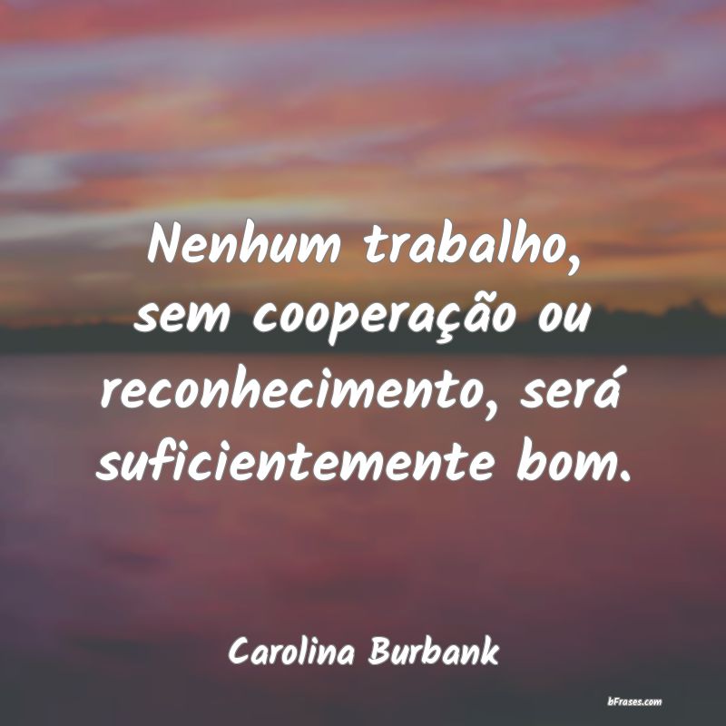 Frases de Carolina Burbank