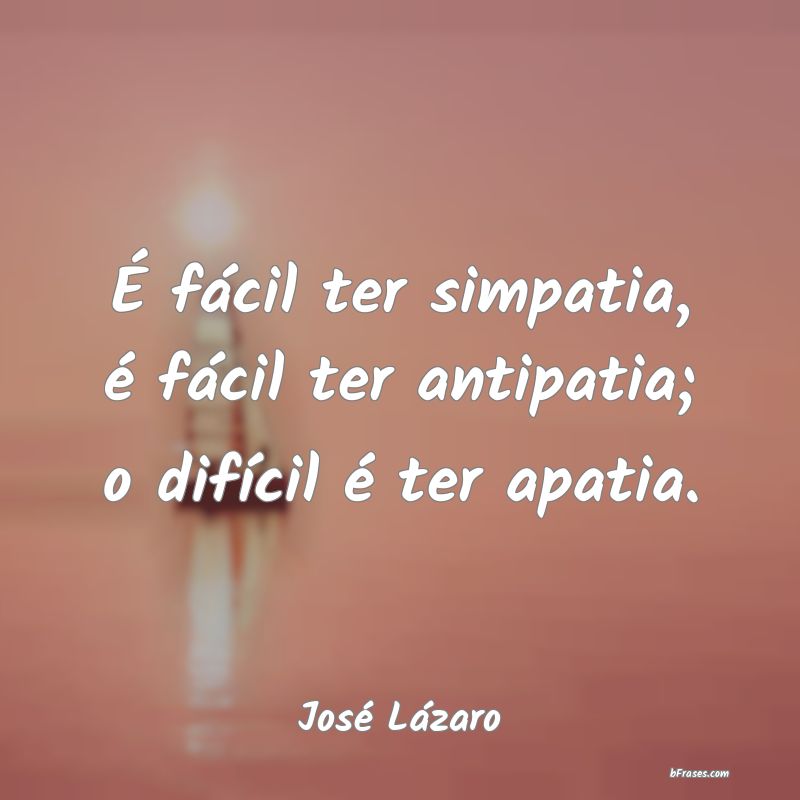 Frases de José Lázaro