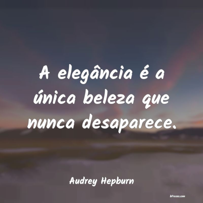 Frases de Audrey Hepburn