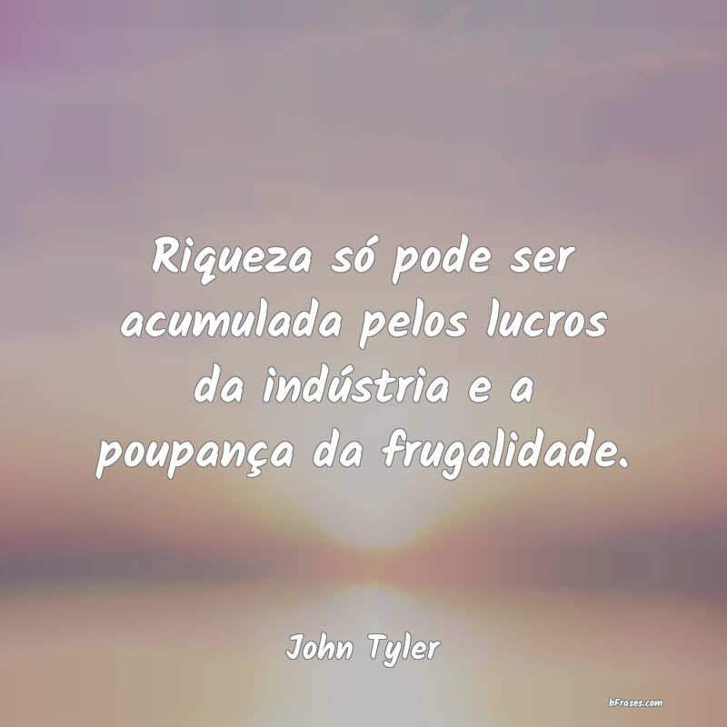 Frases de John Tyler
