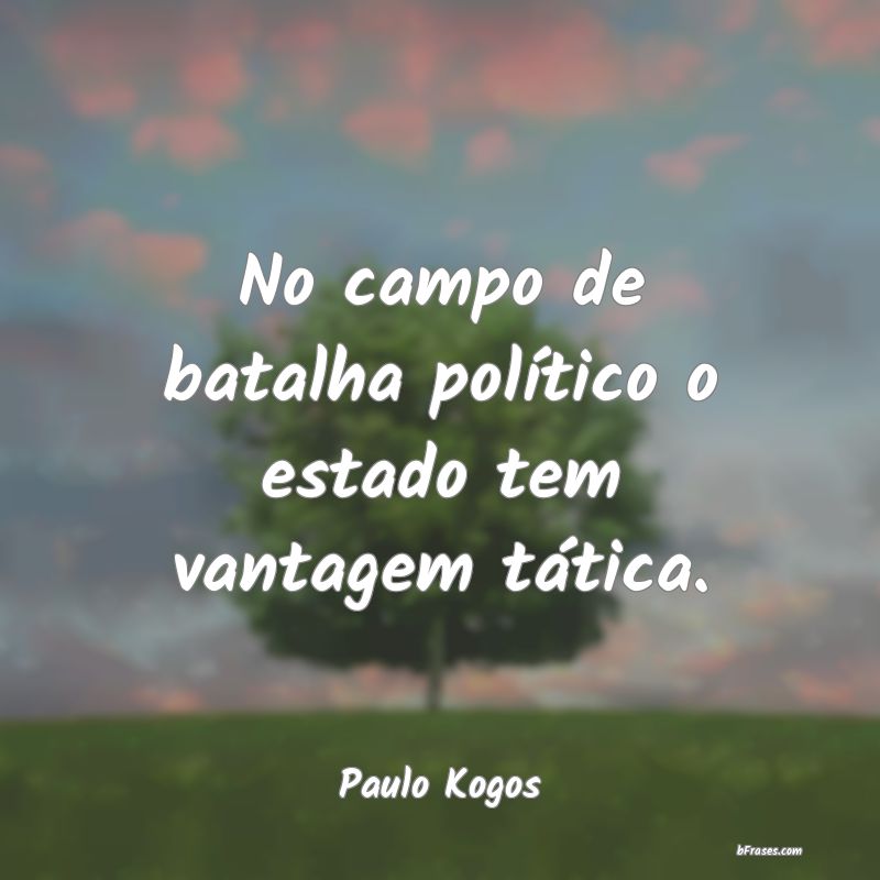 Frases de Paulo Kogos