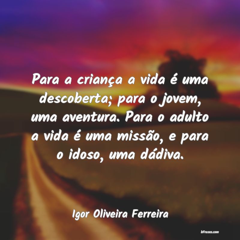 Frases de Igor Oliveira Ferreira